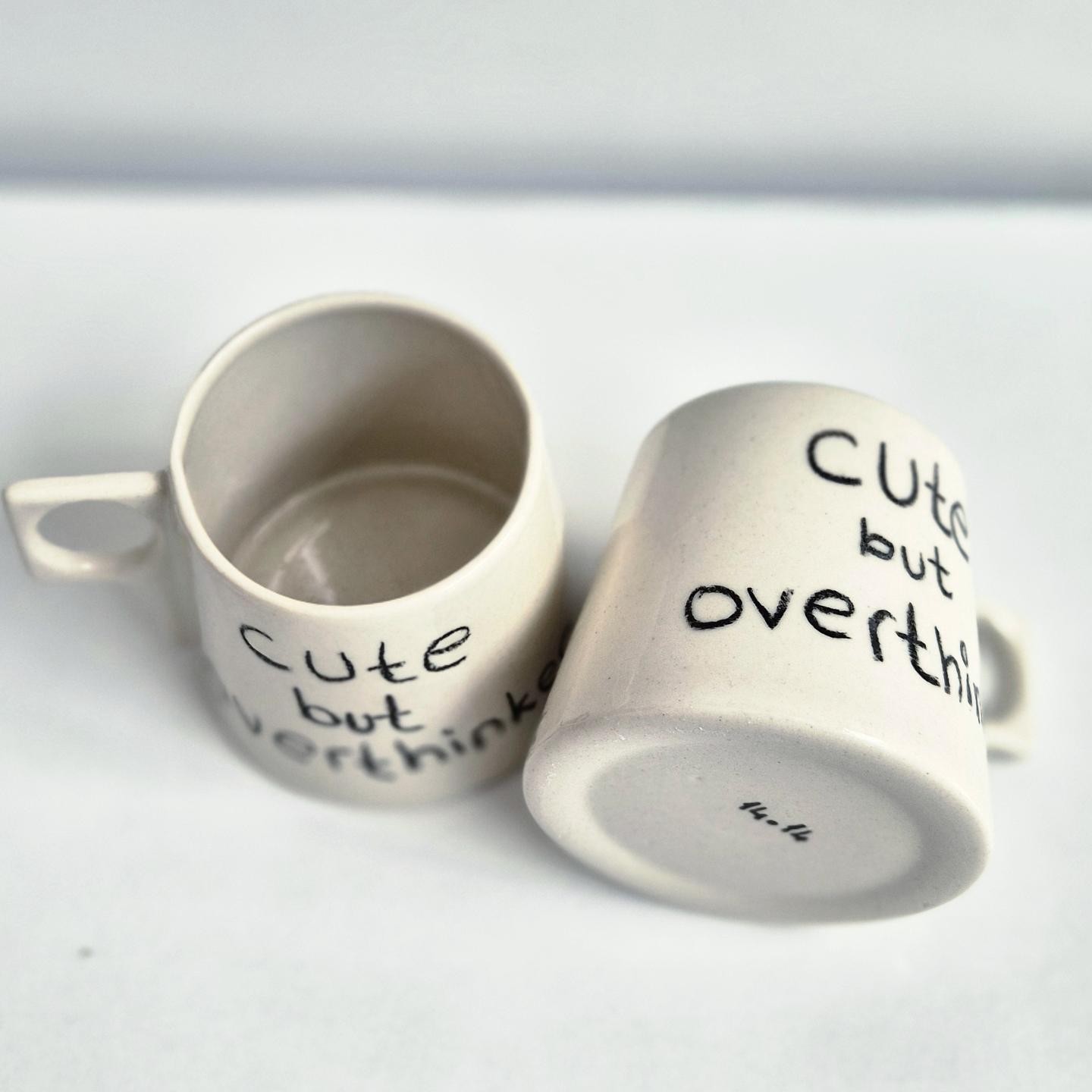 Stoneware Kupa " Cute But Overthinker"