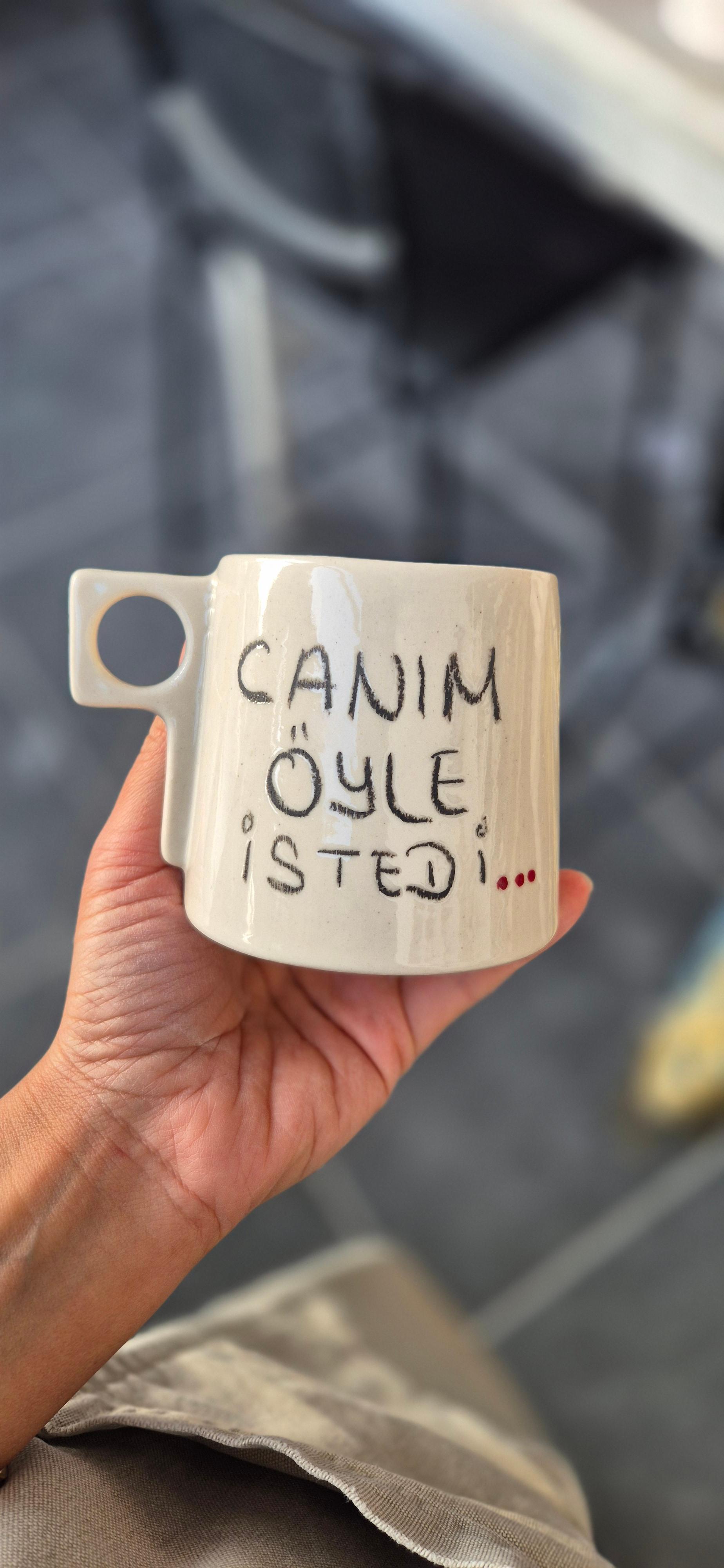 Stoneware Kulplu Kupa " Canım Öyle İstedi"