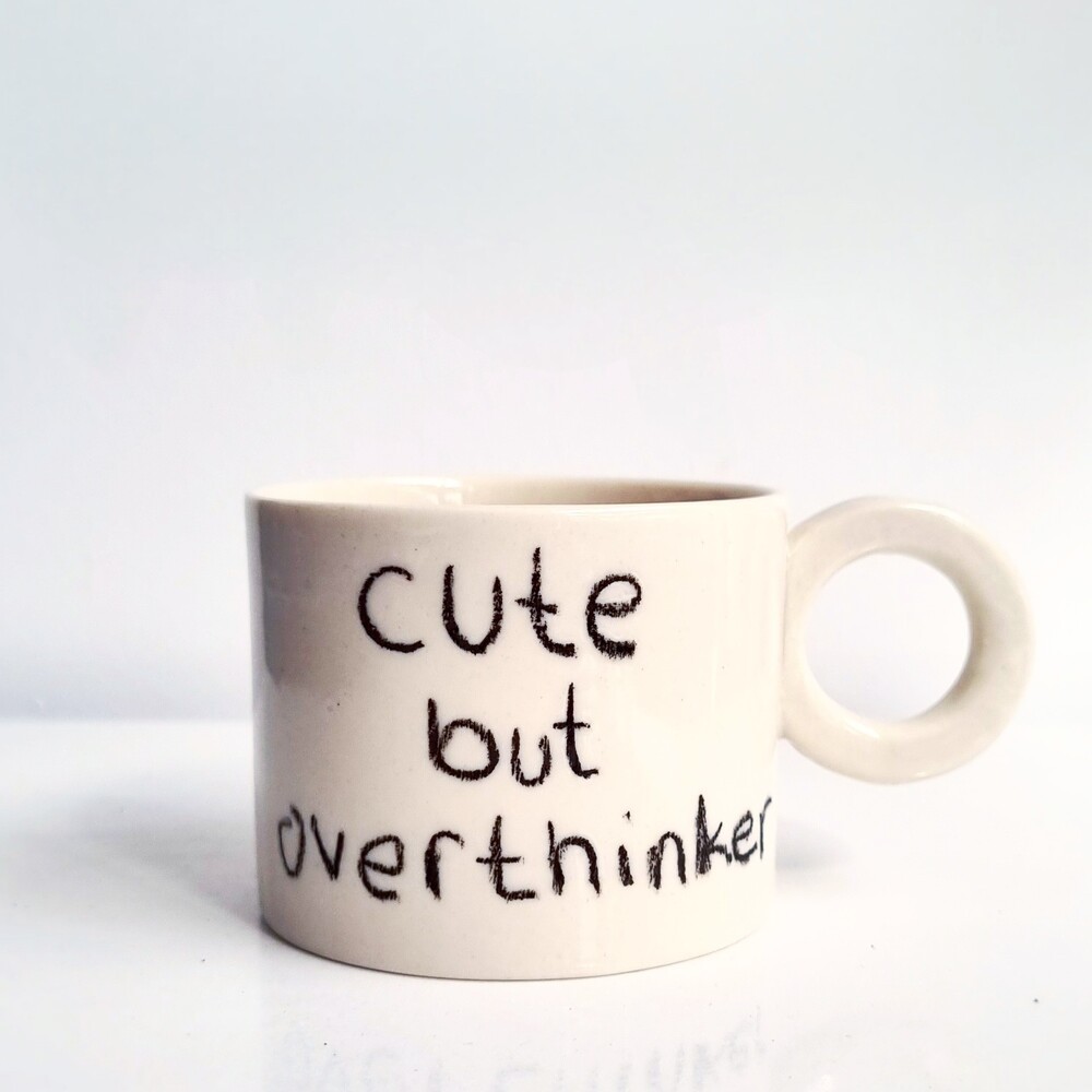 Stoneware Kulplu Kupa " Cute But Overthinker"