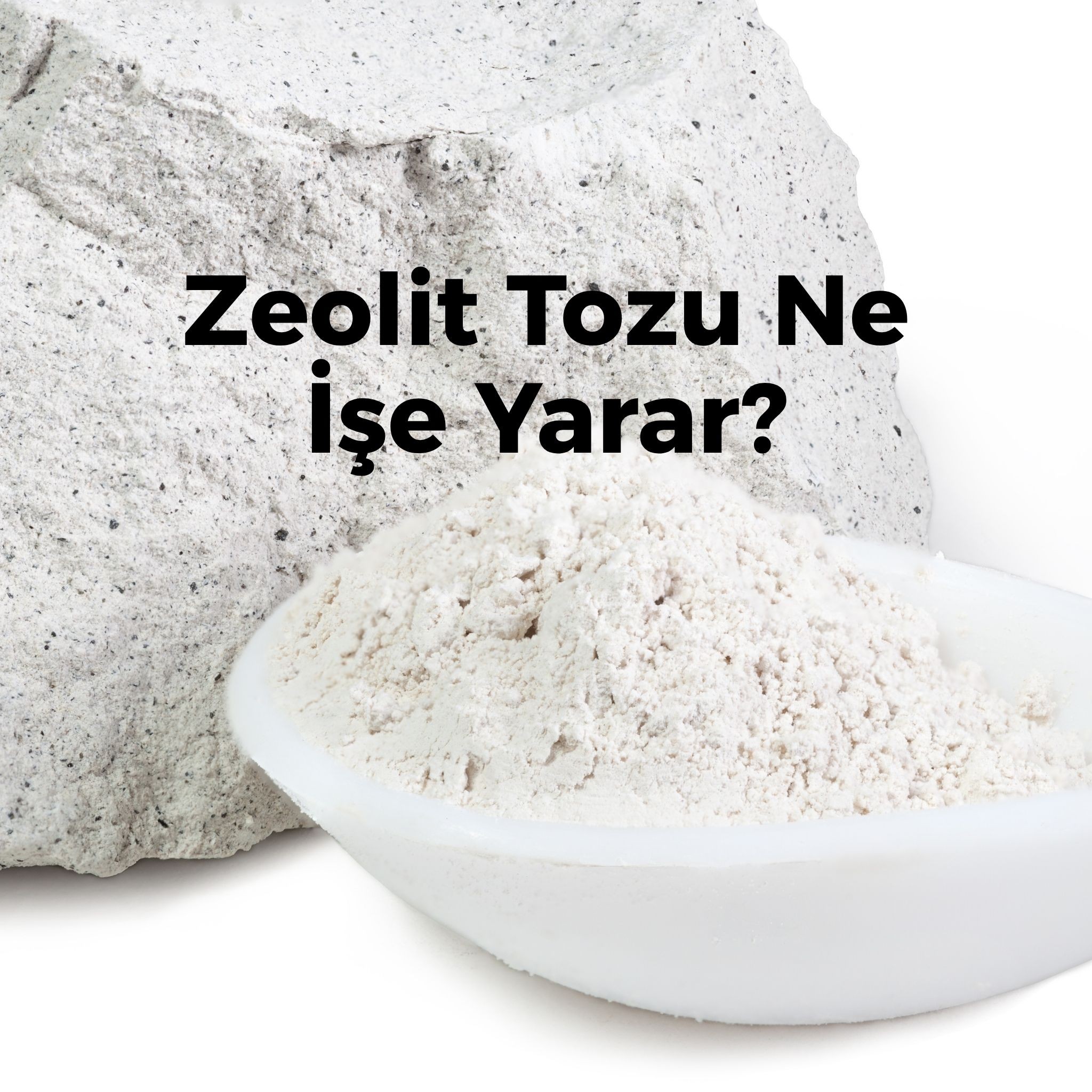 Zeolit Tozu Ne İşe Yarar? Beferment Zeolit Tozu’nun Sağlığa Faydaları