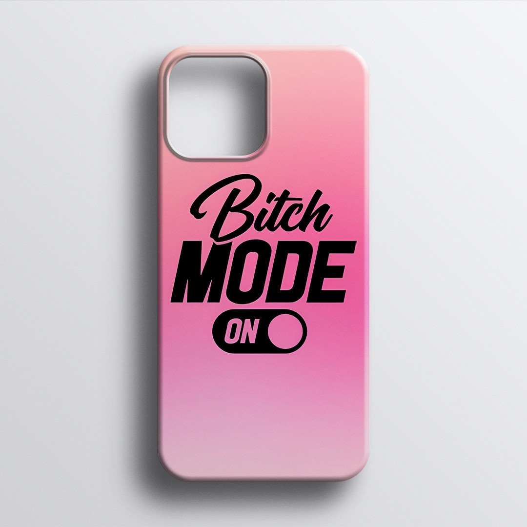 BITCH MODE CASE