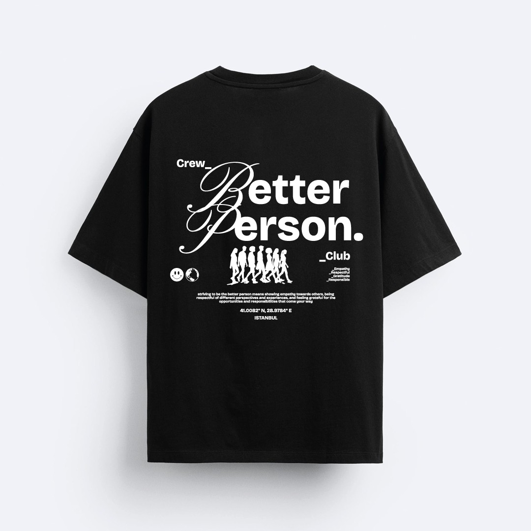 Better Person T-Shirt