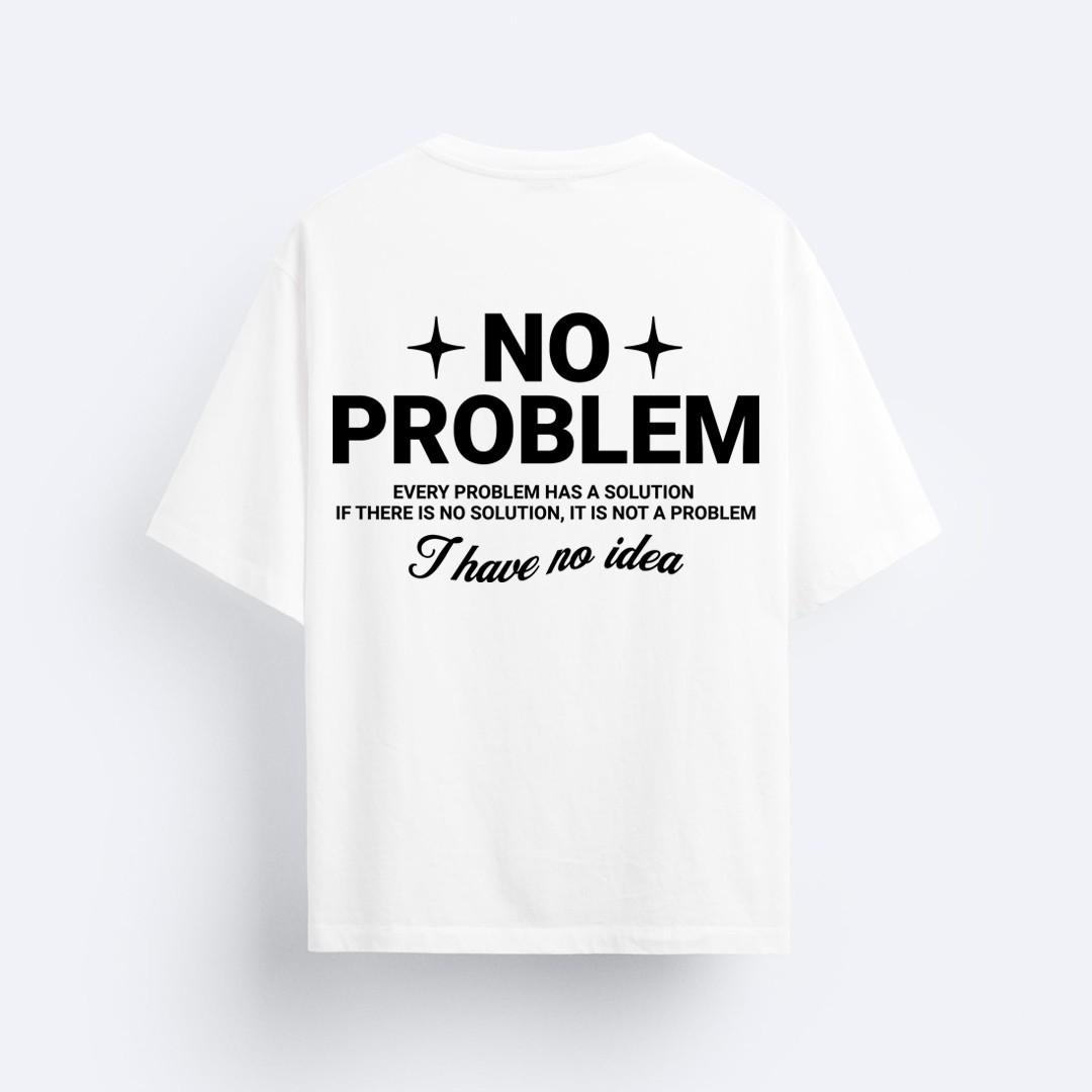 NO PROBLEM T-Shirt