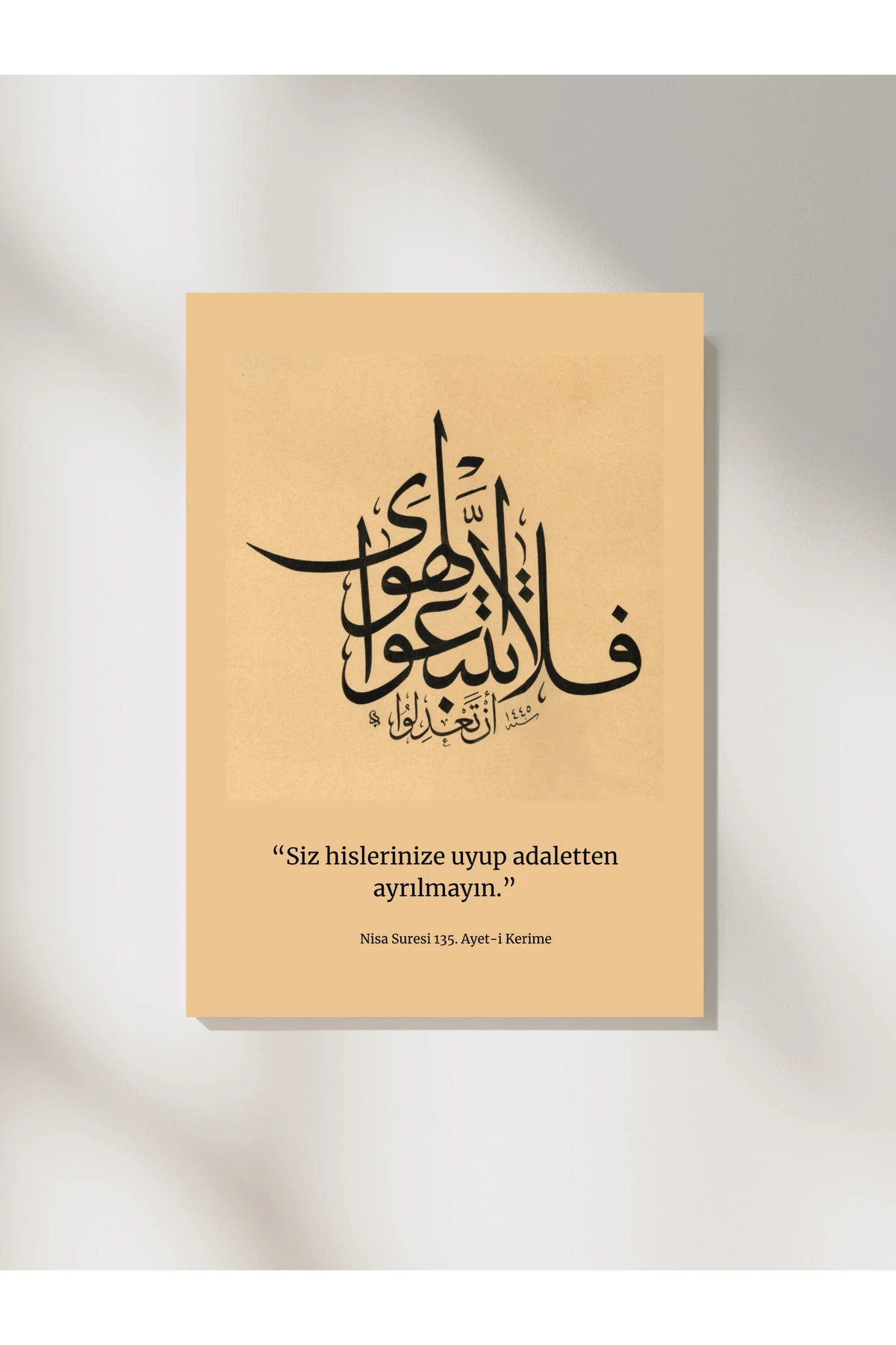 Nisa Suresi 135. Ayet-i Kerime Hüsni Hat Tasarım Dekoratif Çerçevesiz Duvar Tablosu (POSTER)