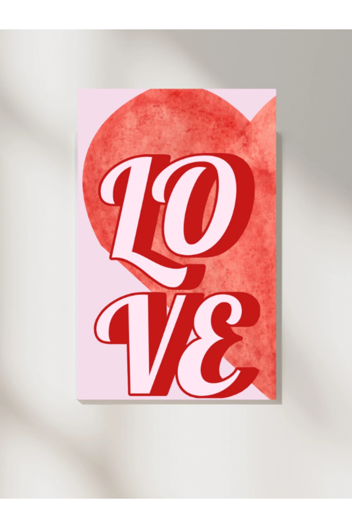 Love - Aşk Dekoratif Çerçevesiz Duvar Tablosu (POSTER) Pinterest Ev Dekoru