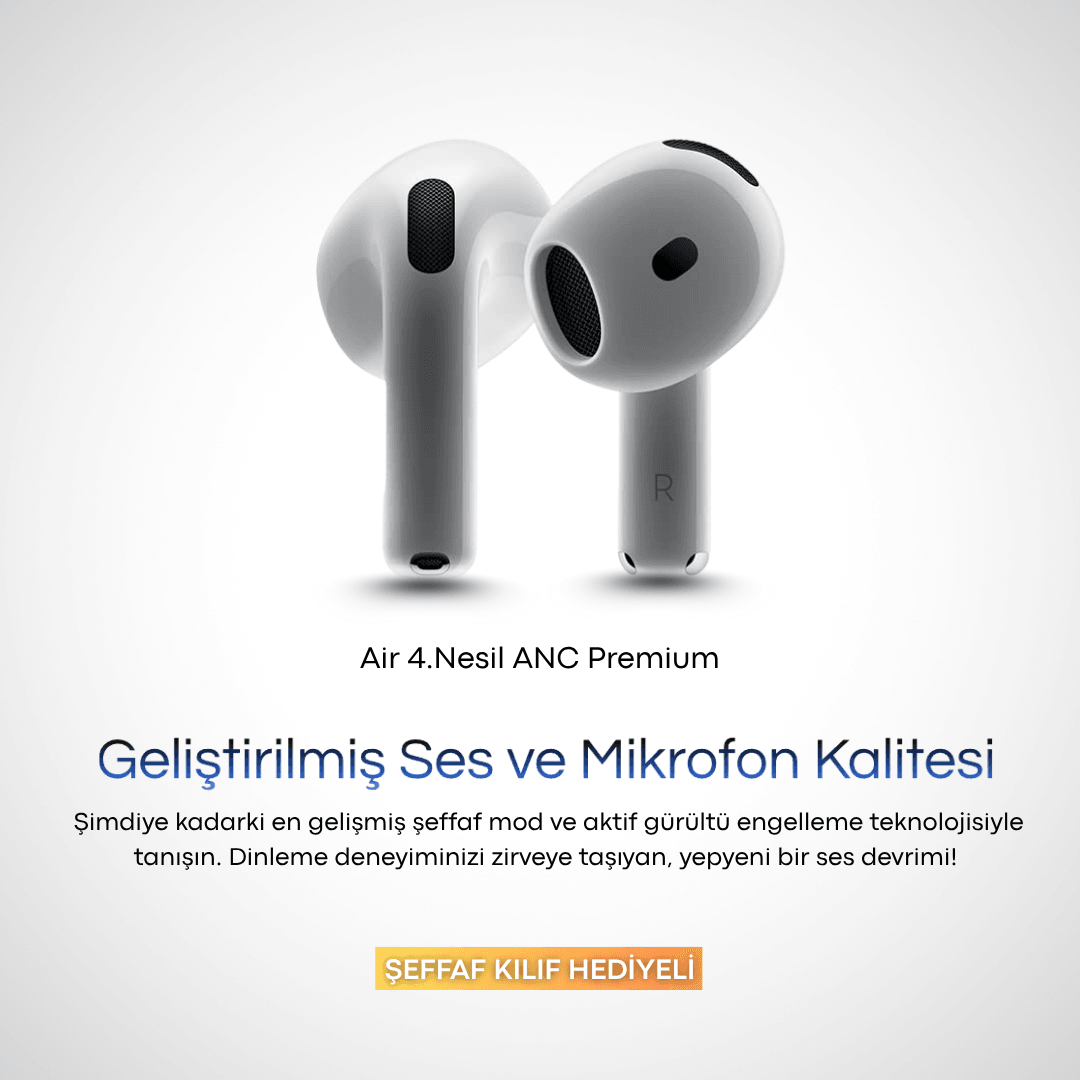 Air 4.Nesil ANC Premium Bluetooth Kulaklık 2025 Özel Seri  (Şeffaf kılıf hediye) Geliştirilmiş Mikrofon  ve Ses kalitesi