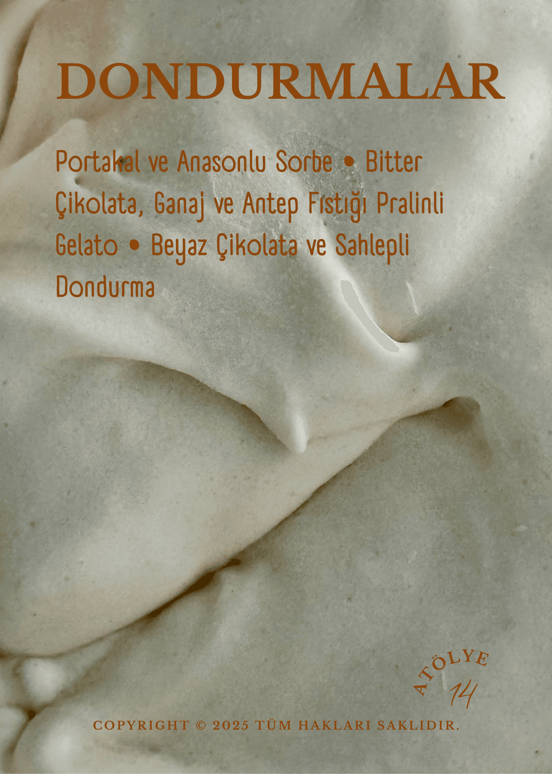 Dondurmalar Atölyesi / Sorbe, Dondurma & Gelato
