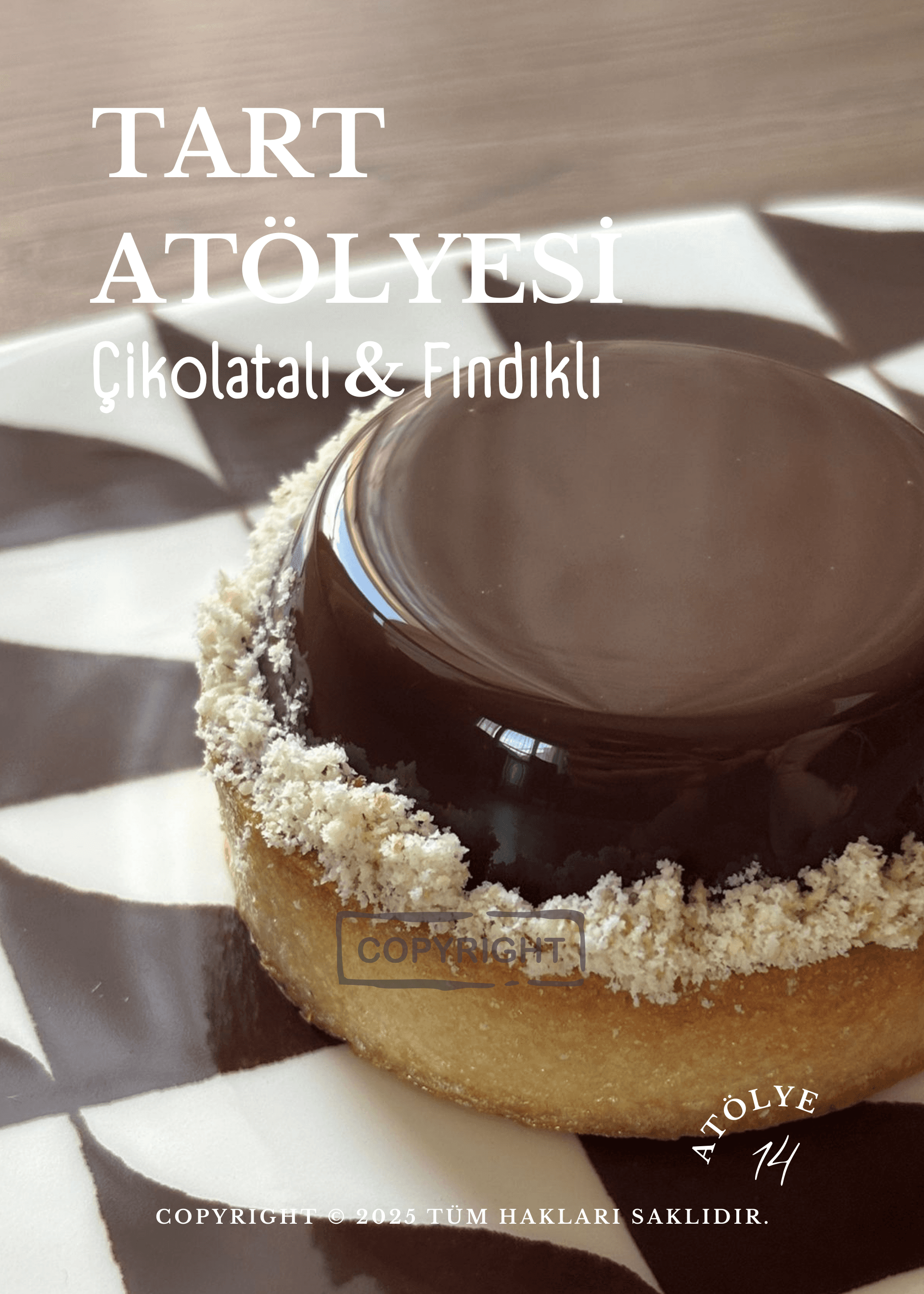 3 Çeşit Tartlar Serisi: Limonlu Ahududulu Tart & Yaban Mersinli Reyhanlı Tart & Çikolatalı Fındıklı Tart