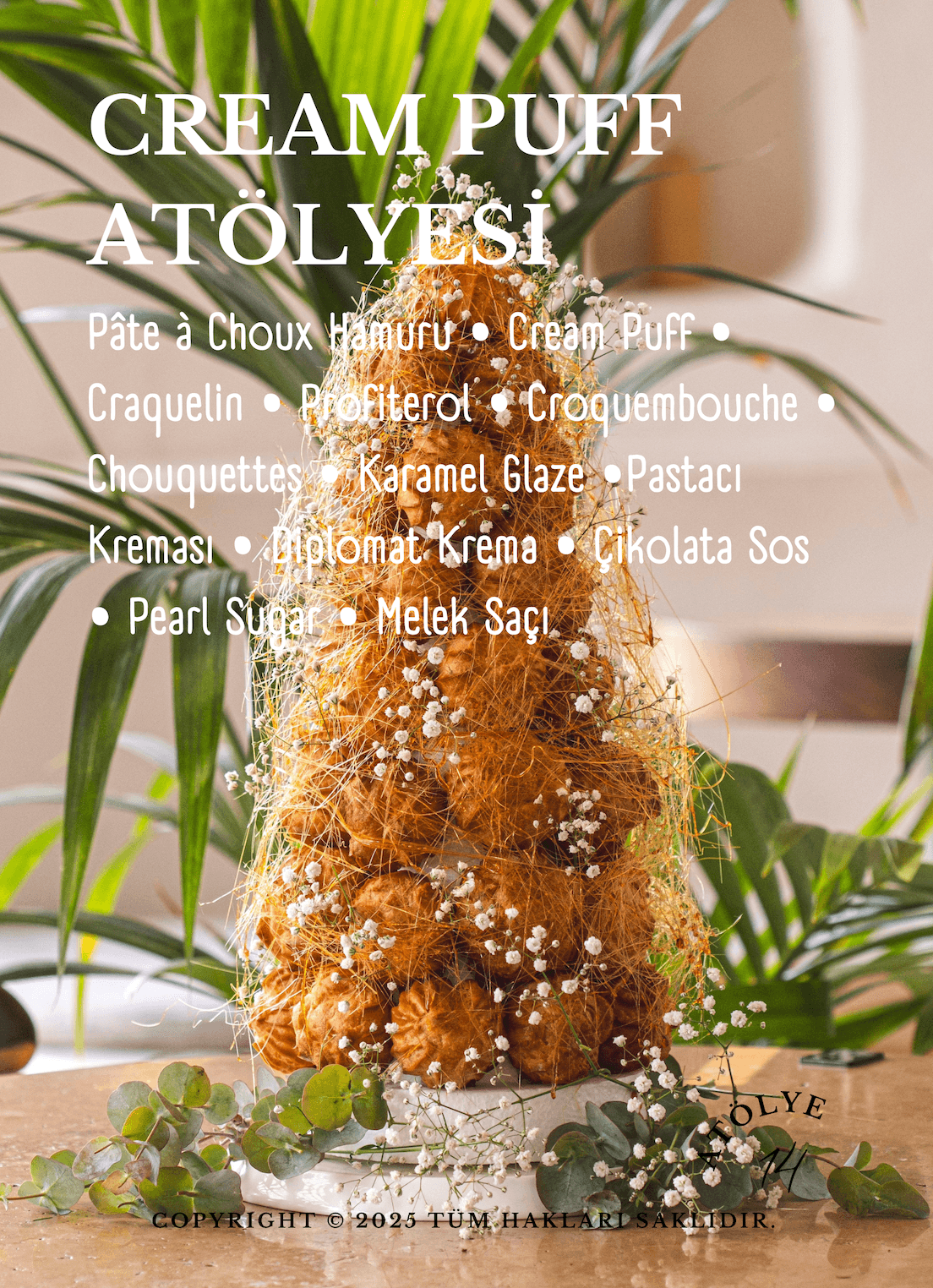 Cream Puff, Craquelin, Profiterol, Croquembouche, Chouquettes ve Dolgular