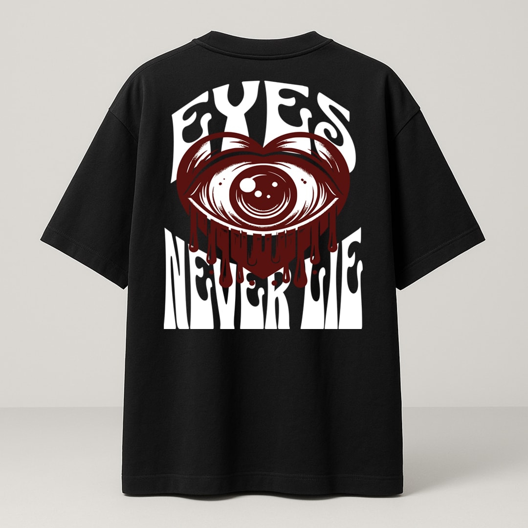 EYES NEVER LIE PREMIUM OVERSIZE T-SHIRT - SİYAH