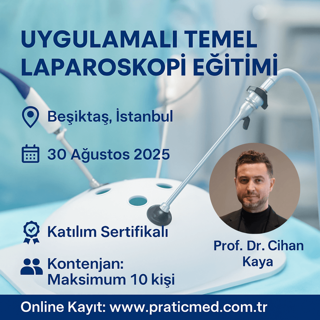 Uygulamalı Temel Laparoskopi Eğitimi - 30 Ağustos - İSTANBUL