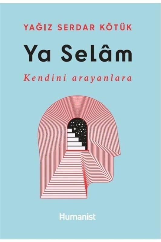 Ya Selam / Kendini Arayanlara - Yağız Sedar Kötük