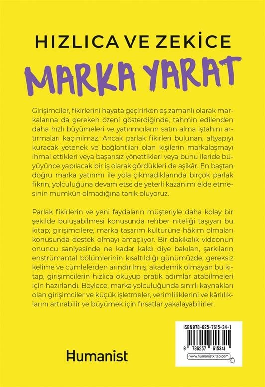 Hızlıca ve Zekice Marka Yarat - Girişimciler ve Küçük İşletmeler için Marka Yaratma Rehberi - Arzu Madenli