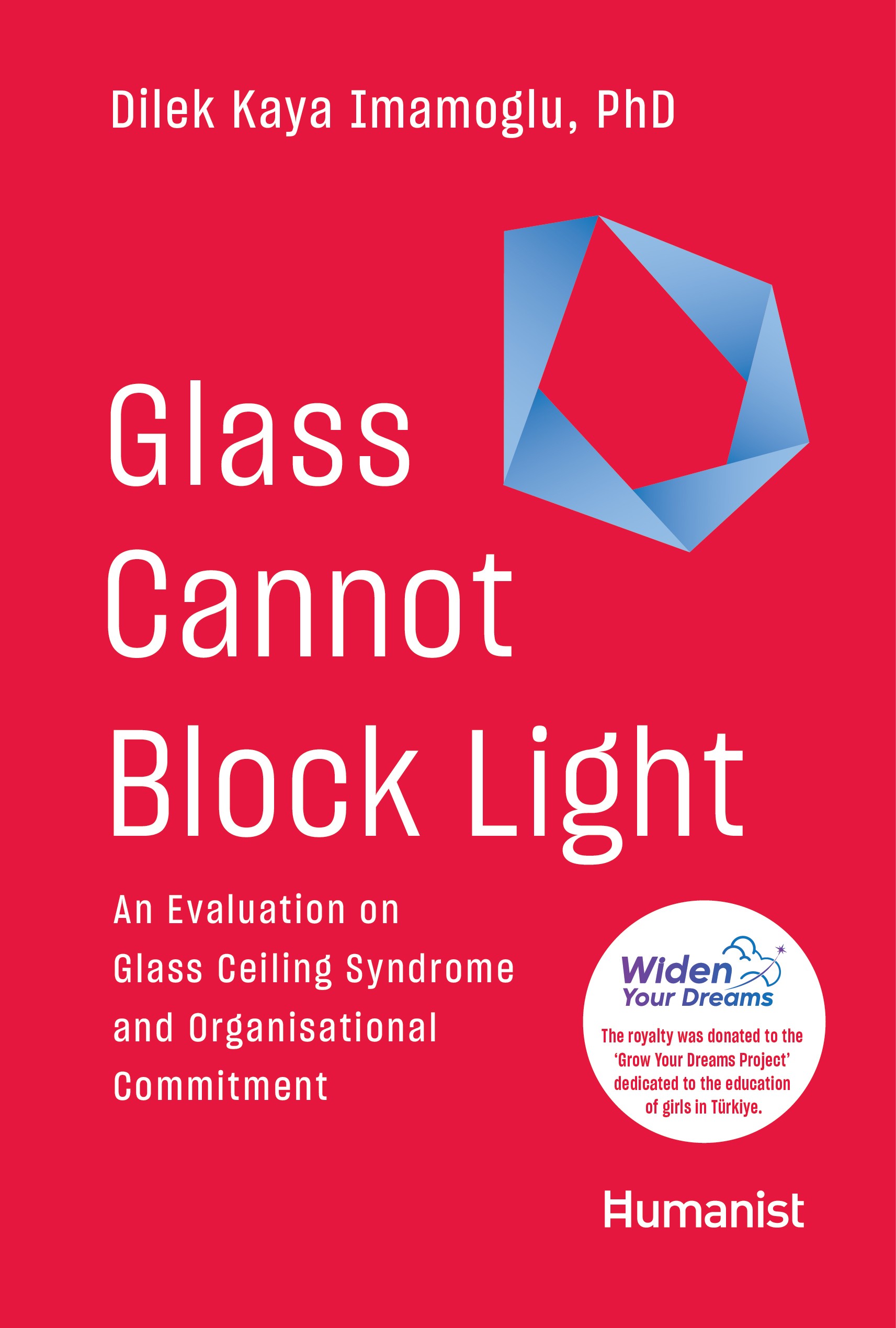 Glass Cannot Block Light - An Evaluation on Glass Ceiling Syndrome and Organisational Commitment