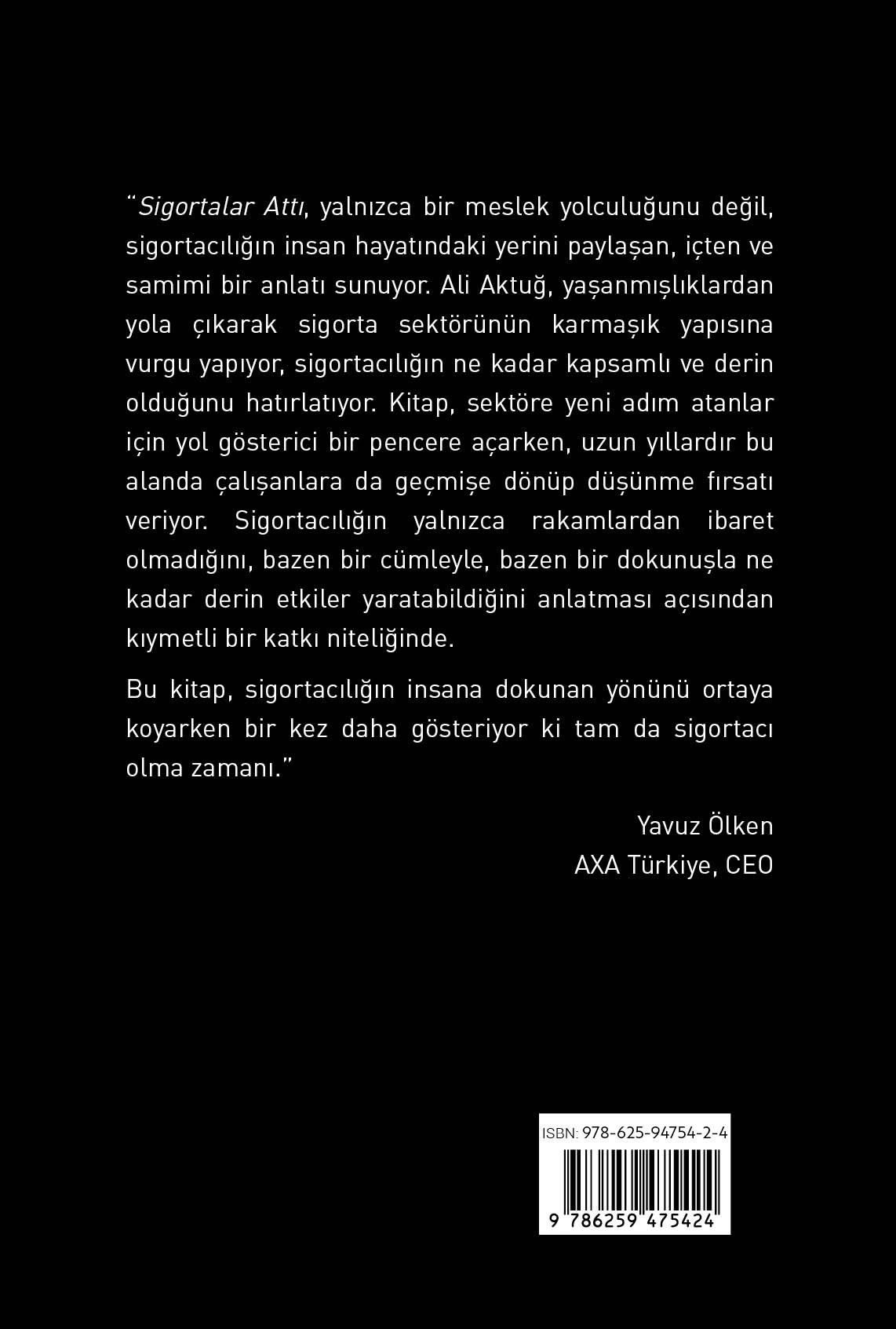 Sigortalar Attı - Sigorta Sektöründe Geçen Bir Ömrün İlham Verici Hikâyesi - Ali Aktuğ