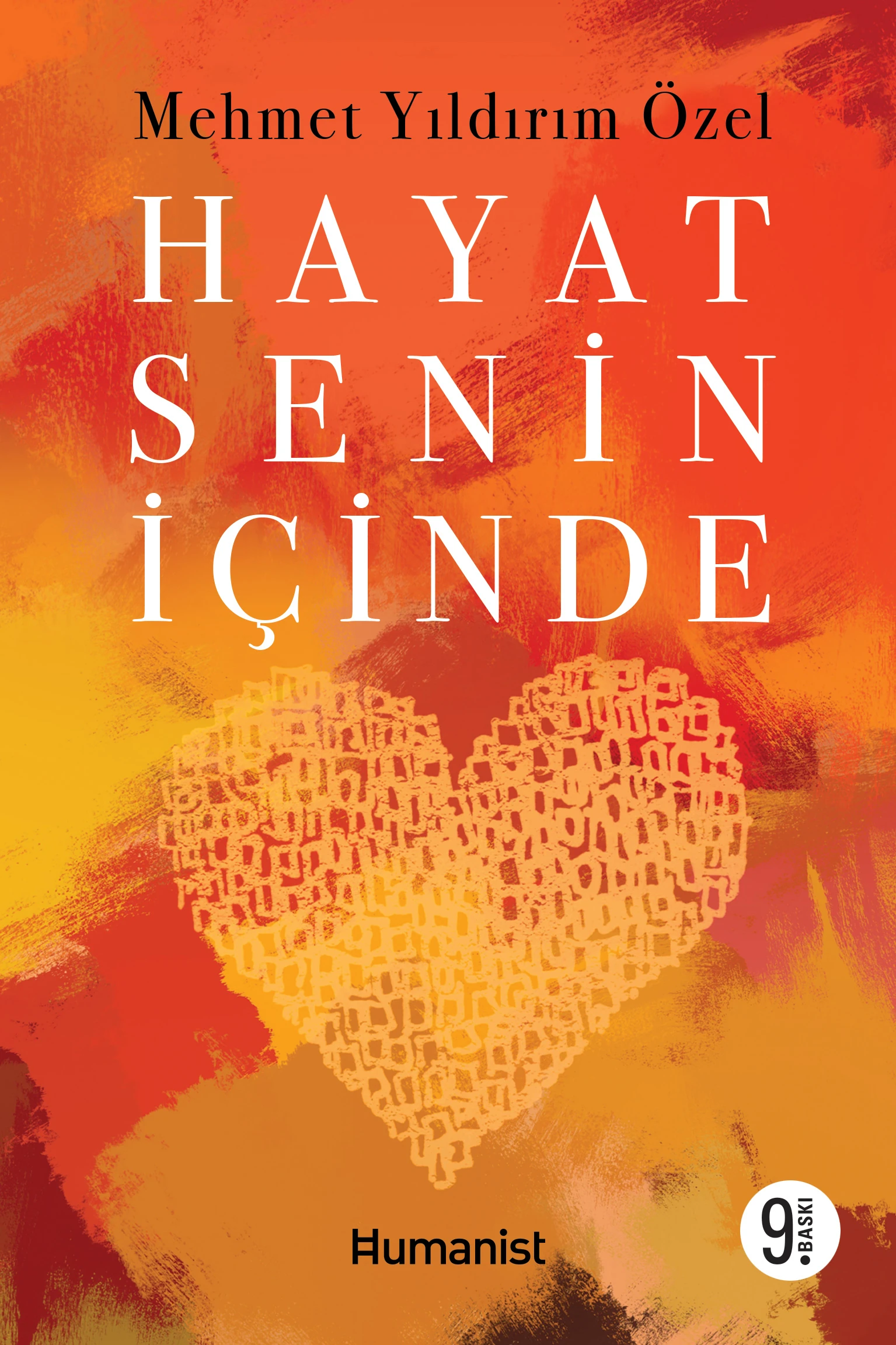 Hayat Senin İçinde - Mehmet Yıldırım Özel