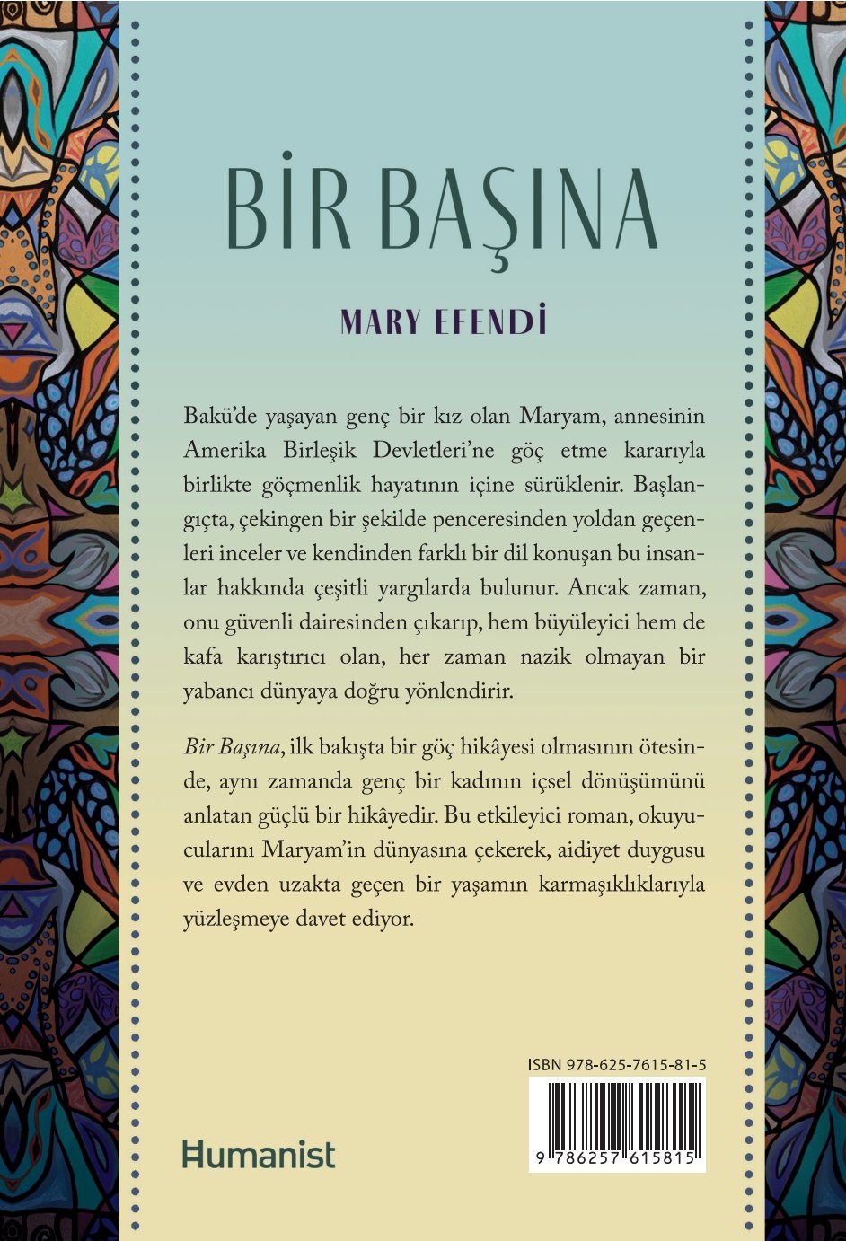 Bir Başına - Mehriban Efendi