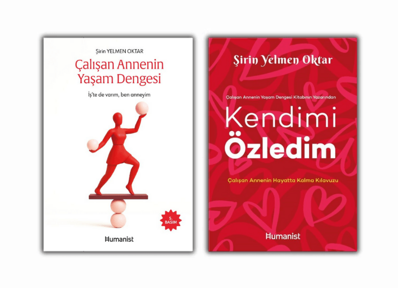 Şirin Yelmen Oktar Seti - Çalışan Annenin Yaşam Dengesi / Kendimi Özledim