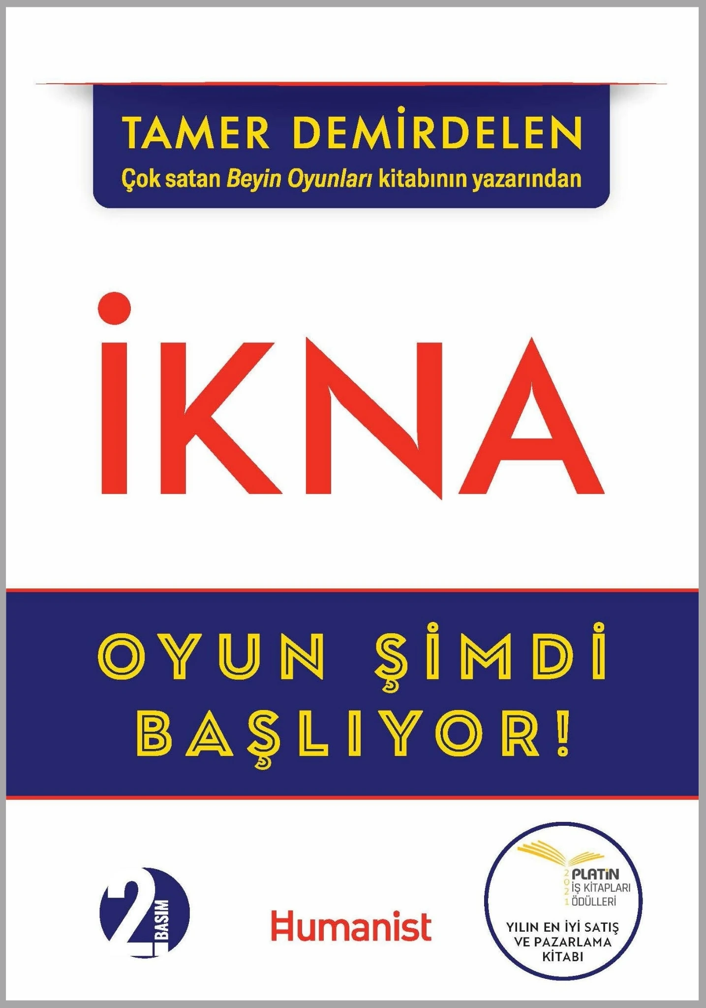 İkna: Oyun Şimdi Başlıyor - Tamer Demirdelen
