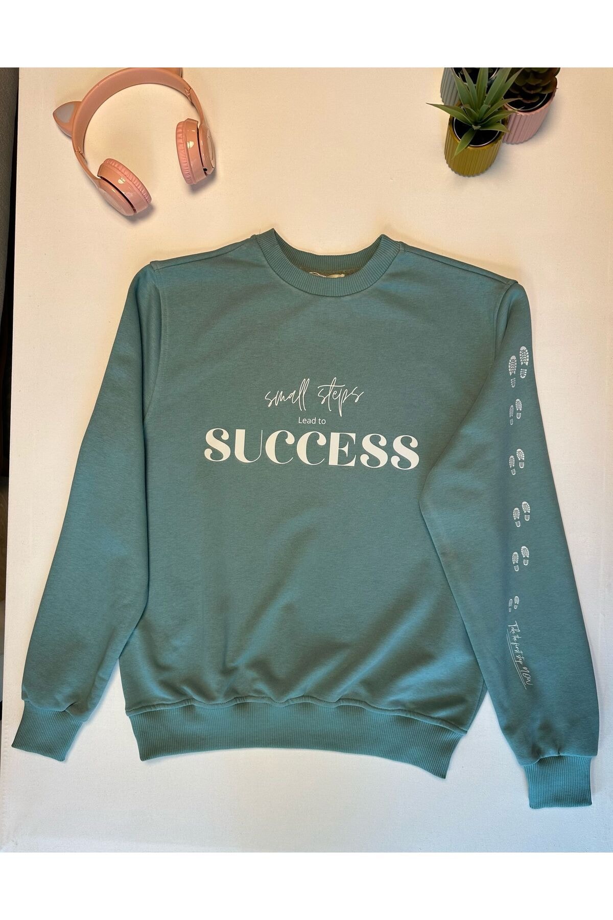 Su Yeşili %100 Pamuk Oversize Sweatshirt  | “Small Steps Lead To Success”