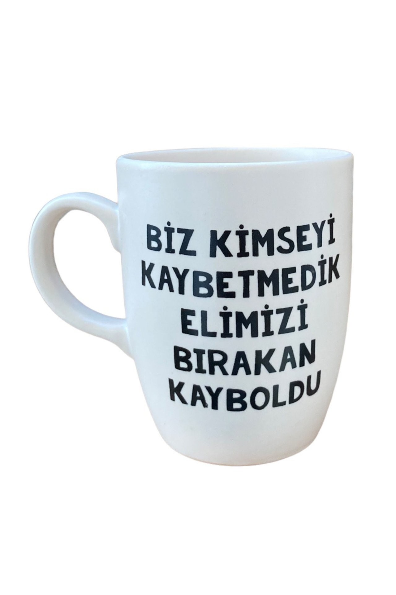 Oval Kupa - Biz Kimseyi Kaybetmedik Beyaz