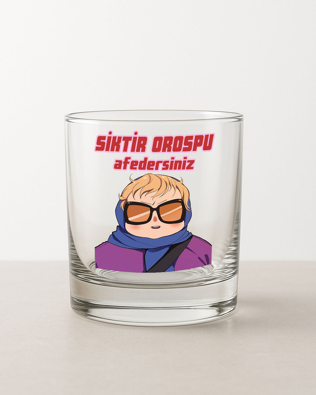 Viski Bardağı- Siktir Orospu