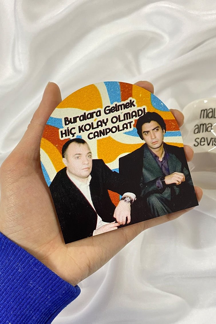 Bardak Altlığı - Buralara Gelmek Hiç Kolay Olmadı