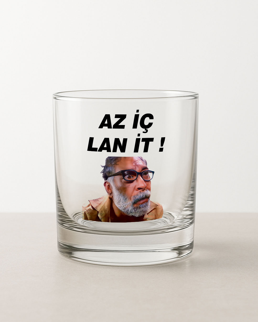 Viski Bardağı - Az İç Lan İt!