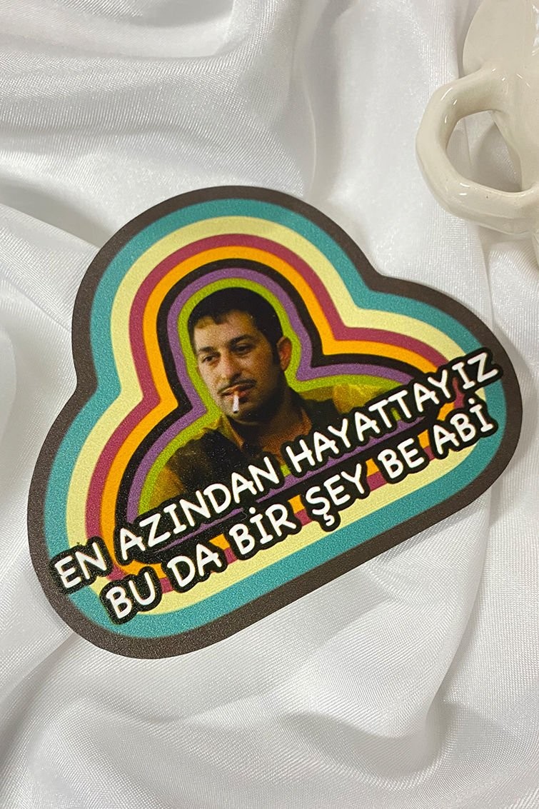 Bardak Altlığı - En Azından Hayattayız