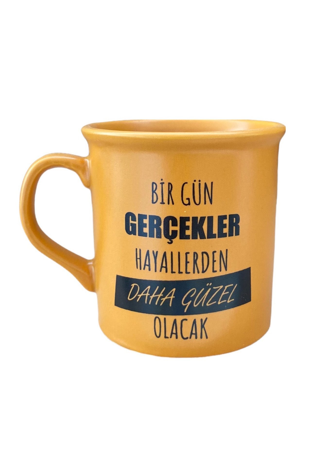 İda Kupa - Bir Gün Gerçekler Hayallerden Daha Güzel Olacak Turuncu