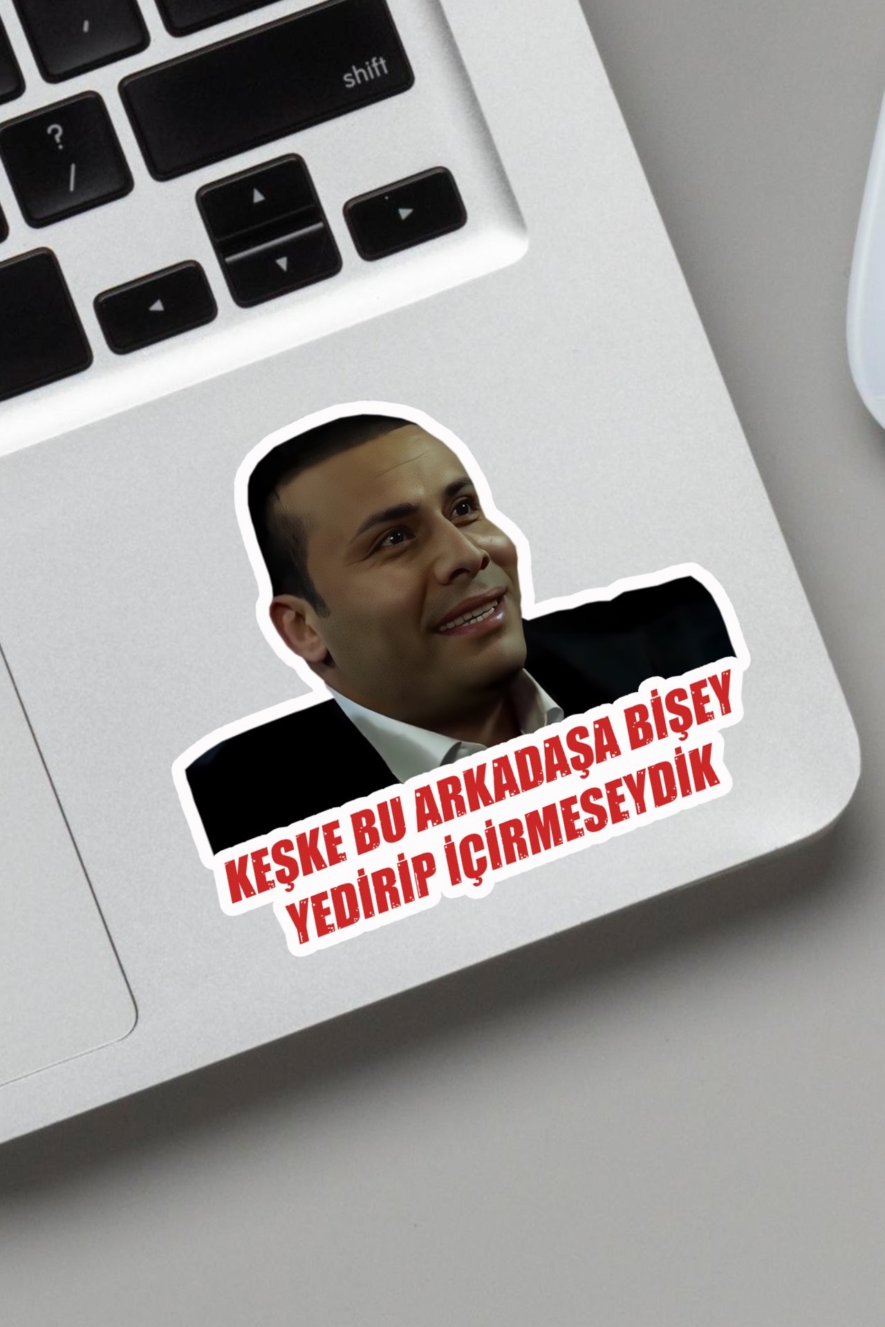 Kolpaçino Ganyotçu Keşke Bu Arkadaşa Sticker