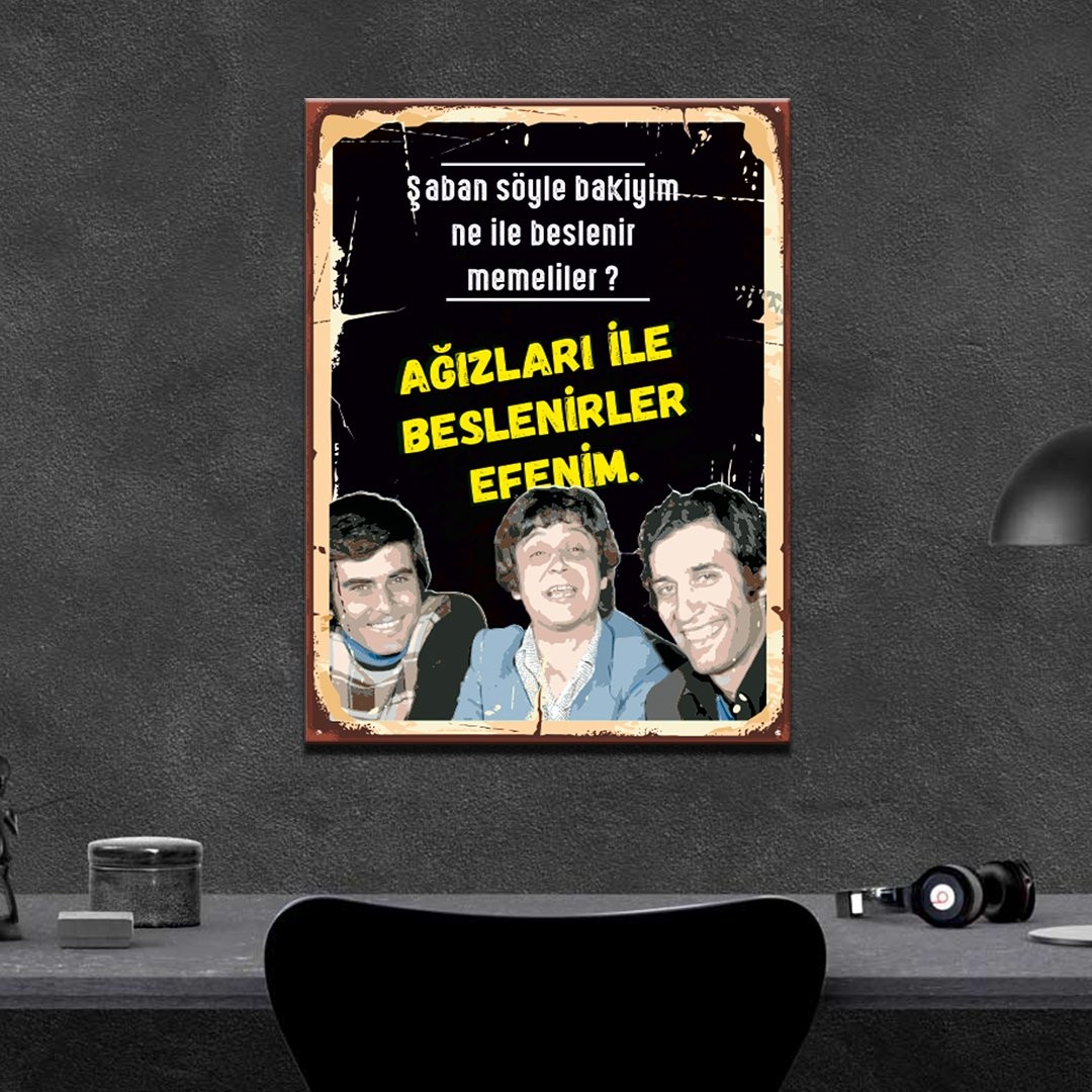 Ağızları İle Beslenirler Efenim Ahşap Poster