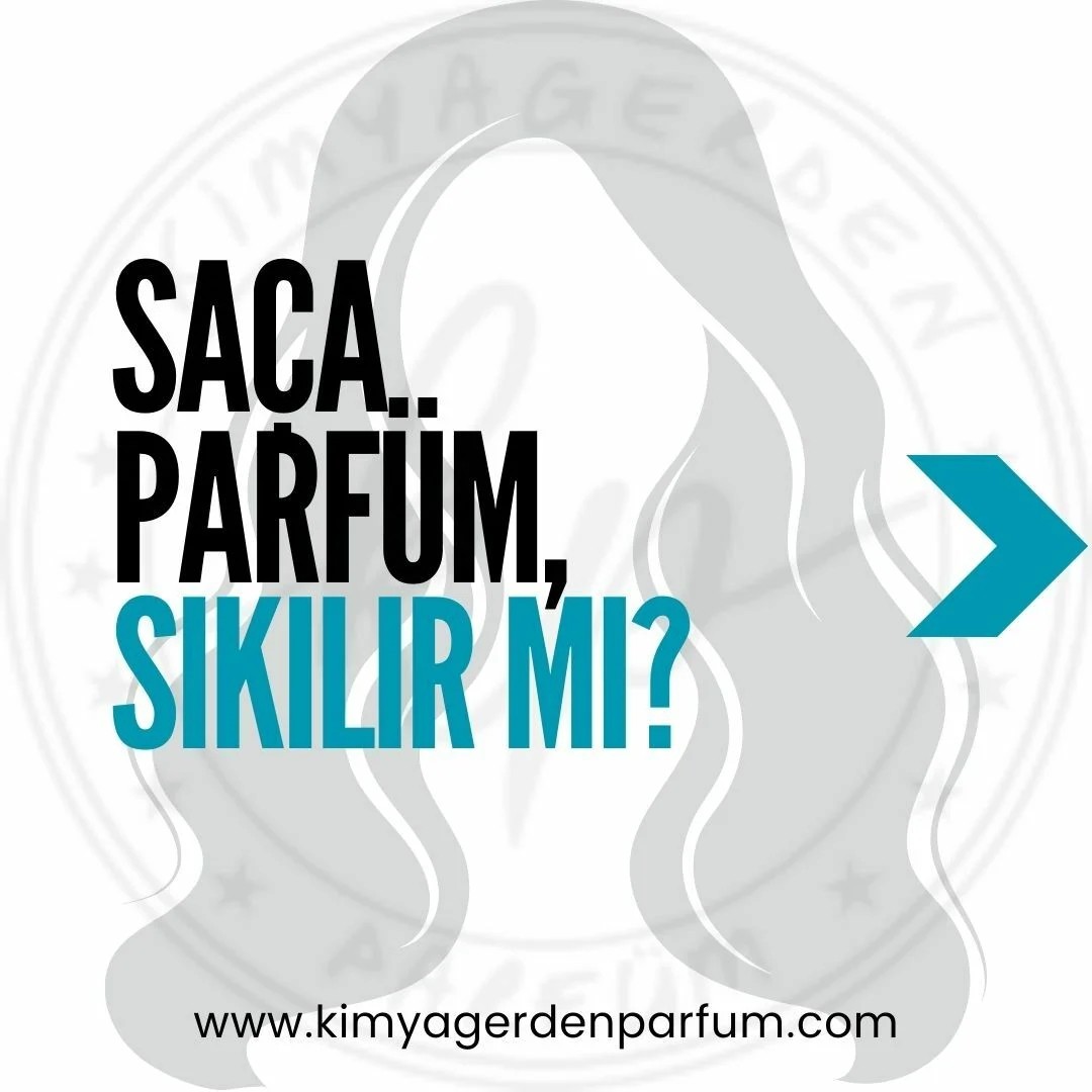 Saça Parfüm Sıkılır mı?