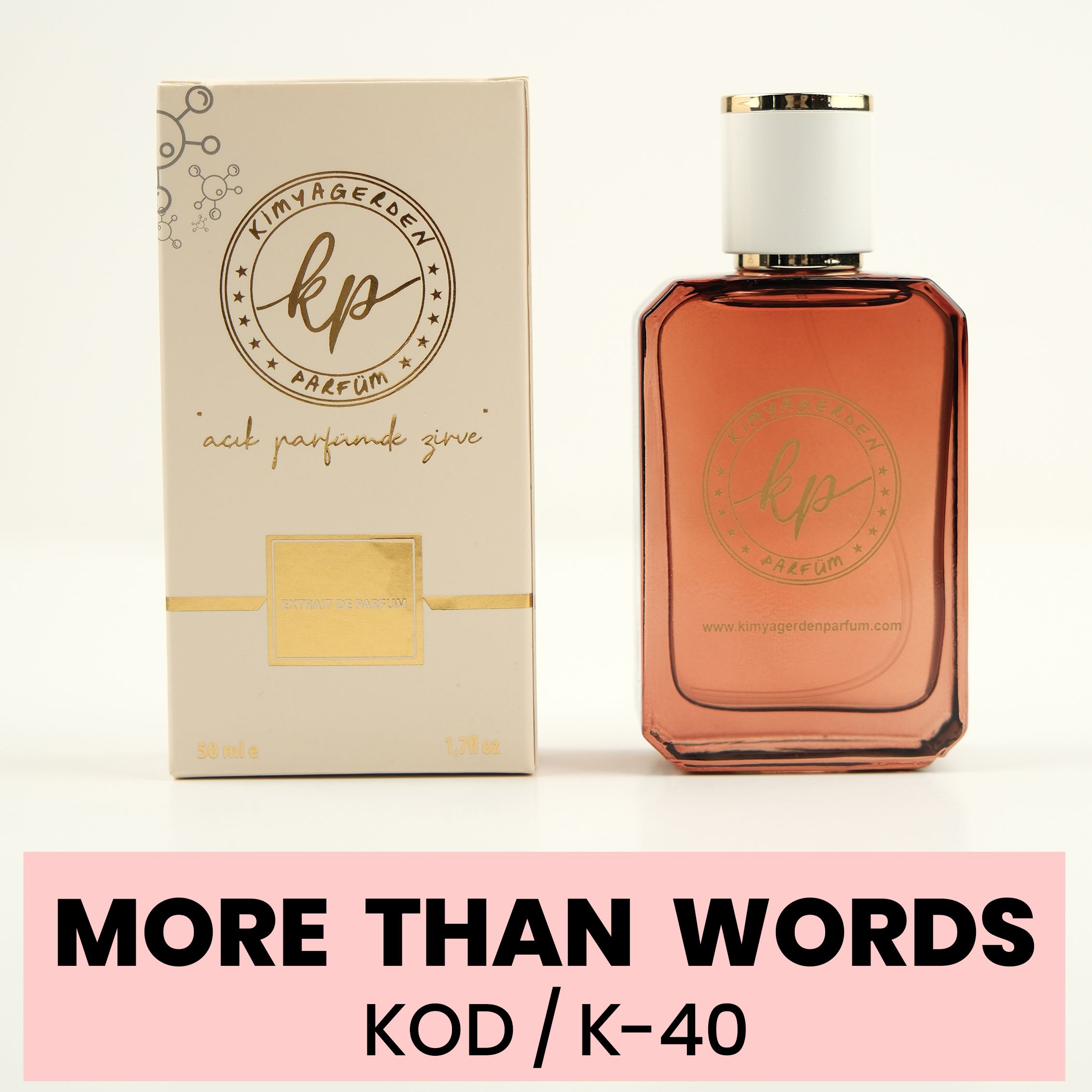 K-40 Kimyagerden More Than Word - 50 ml