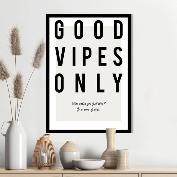 Good Vipes Only 1 Çerçeve ve Poster - TP1040