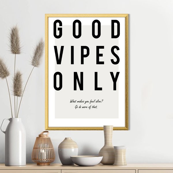 Good Vipes Only 1 Çerçeve ve Poster - TP1040