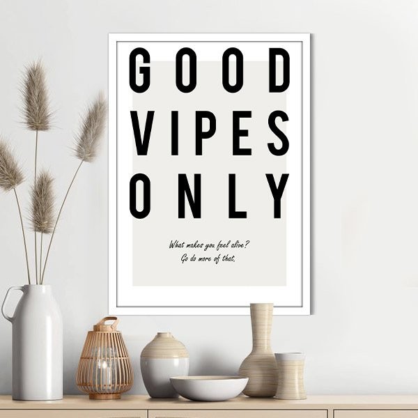 Good Vipes Only 1 Çerçeve ve Poster - TP1040