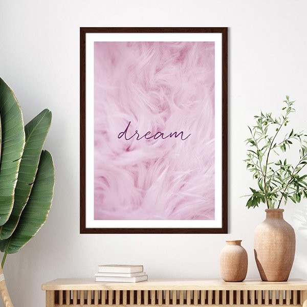 Pembe Tüyler- Dream 1 Çerçeve ve Poster - TP1014