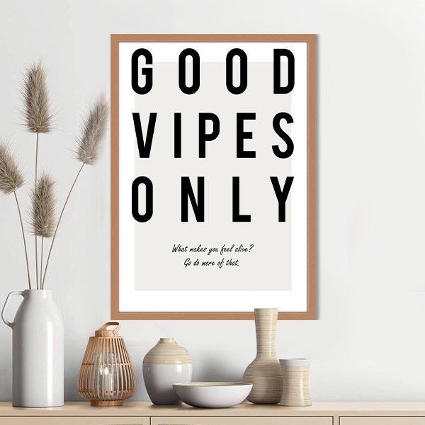 Good Vipes Only 1 Çerçeve ve Poster - TP1040