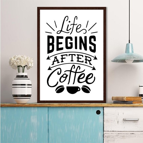 Life Begins After Coffee 1 Çerçeve ve Poster - MT1078