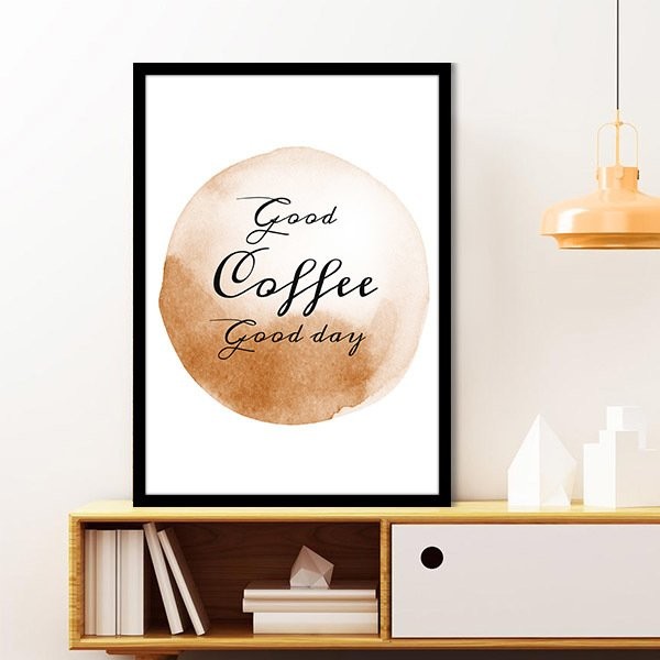 Good Coffee Good Day Çerçeve ve Poster - MT1041