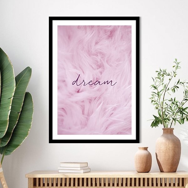 Pembe Tüyler- Dream 1 Çerçeve ve Poster - TP1014