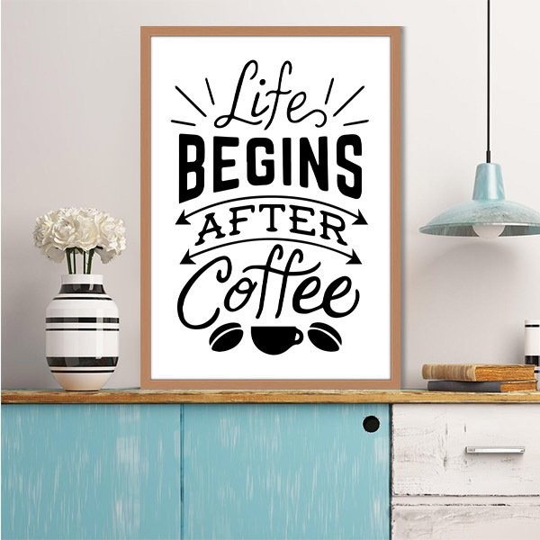 Life Begins After Coffee 1 Çerçeve ve Poster - MT1078