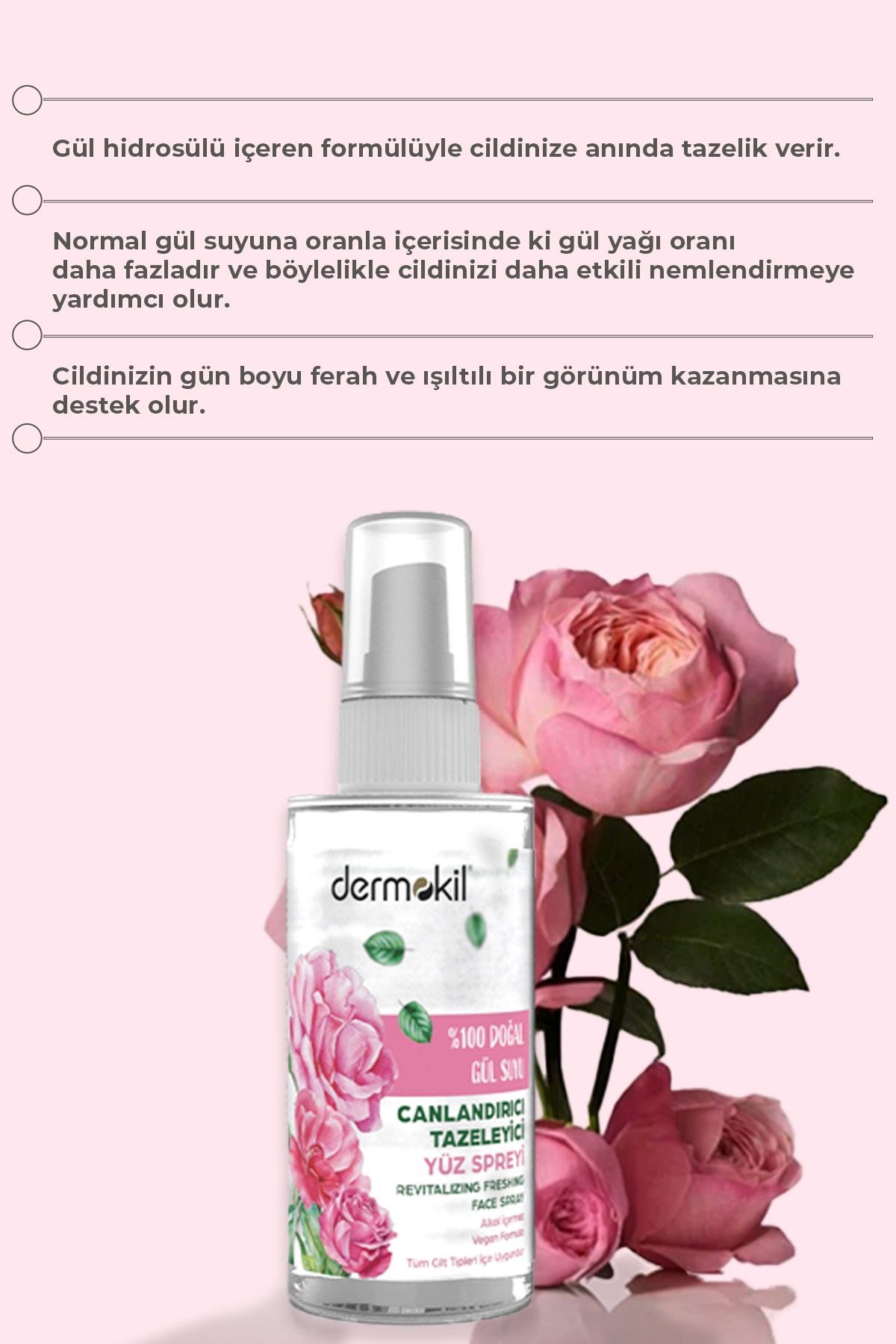 Dermokil %100 Doğal Gül Suyu Canlandırıcı Tazeleyici Yüz Spreyi