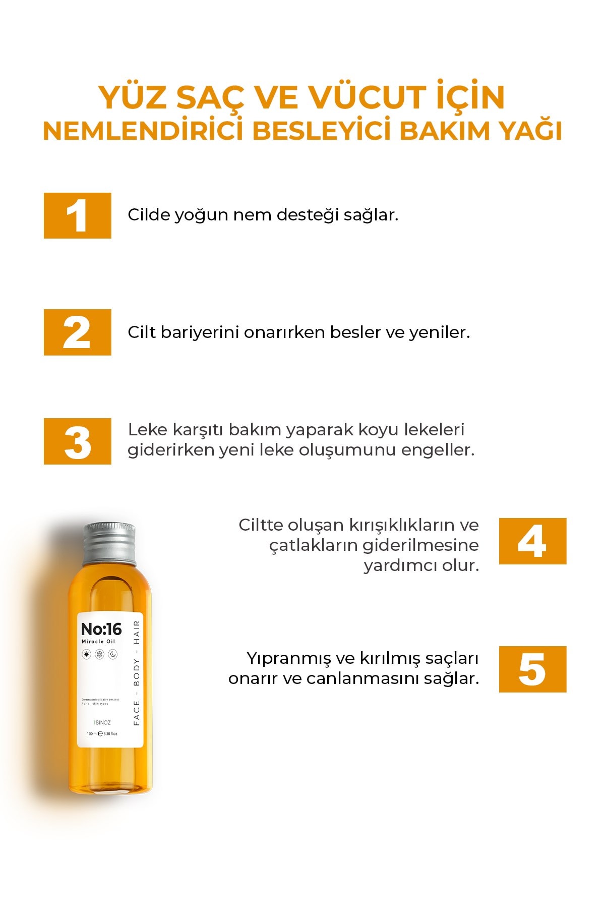 Sinoz No:16 Nemlendirici Besleyici Yenileyici Işıltı Verici Mucizevi Onarıcı Bakım Yağı 100 Ml
