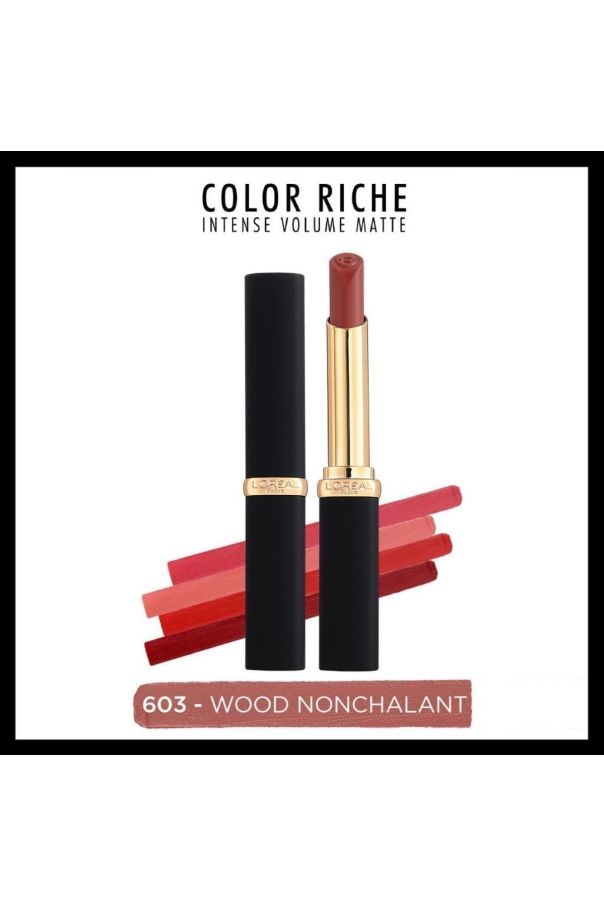 L'Oreal Paris Color Riche Intense Volume Matte Ruj - 603 Wood Nonchalant
