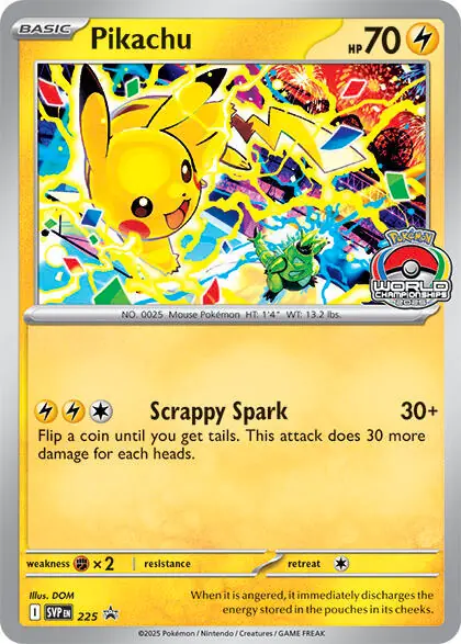 Pikachu [World Championship 2025] - #225