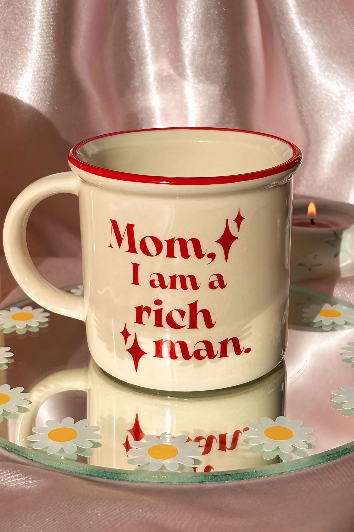 Mom I am a Rich Man Kupa