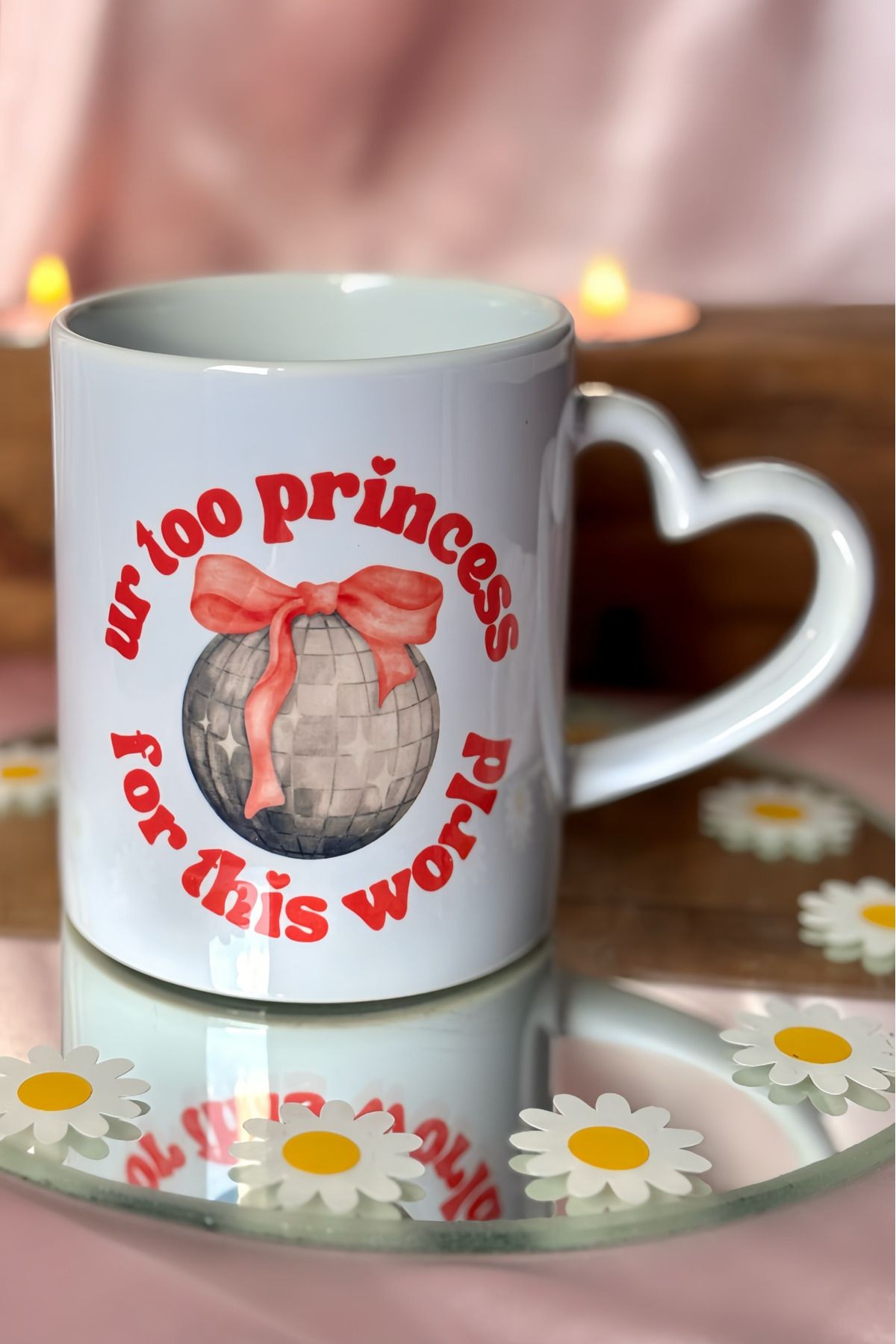 Too Princess for This World Kupa