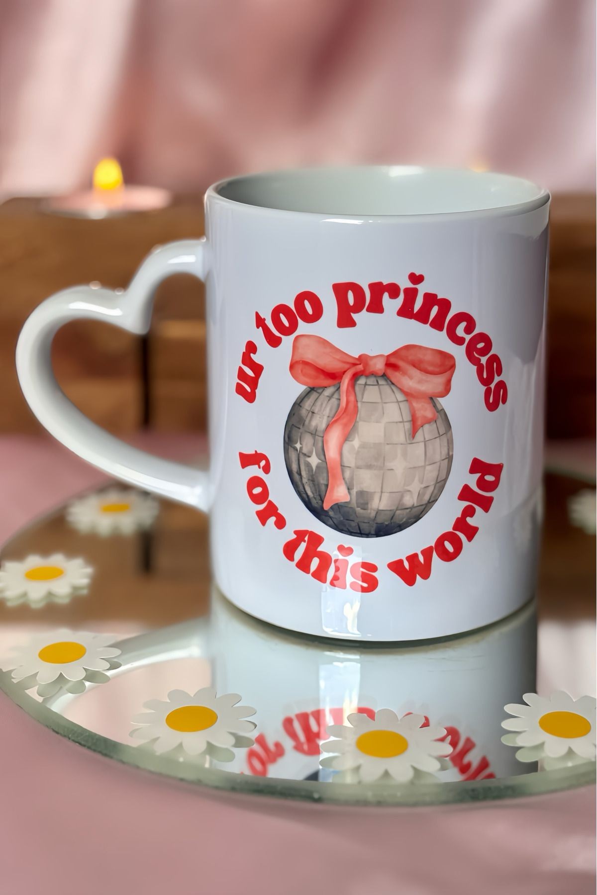 Too Princess for This World Kupa